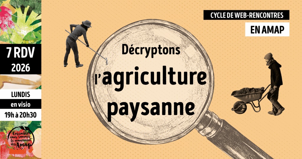 Décryptons l&rsquo;Agriculture Paysanne – Cycle 2026