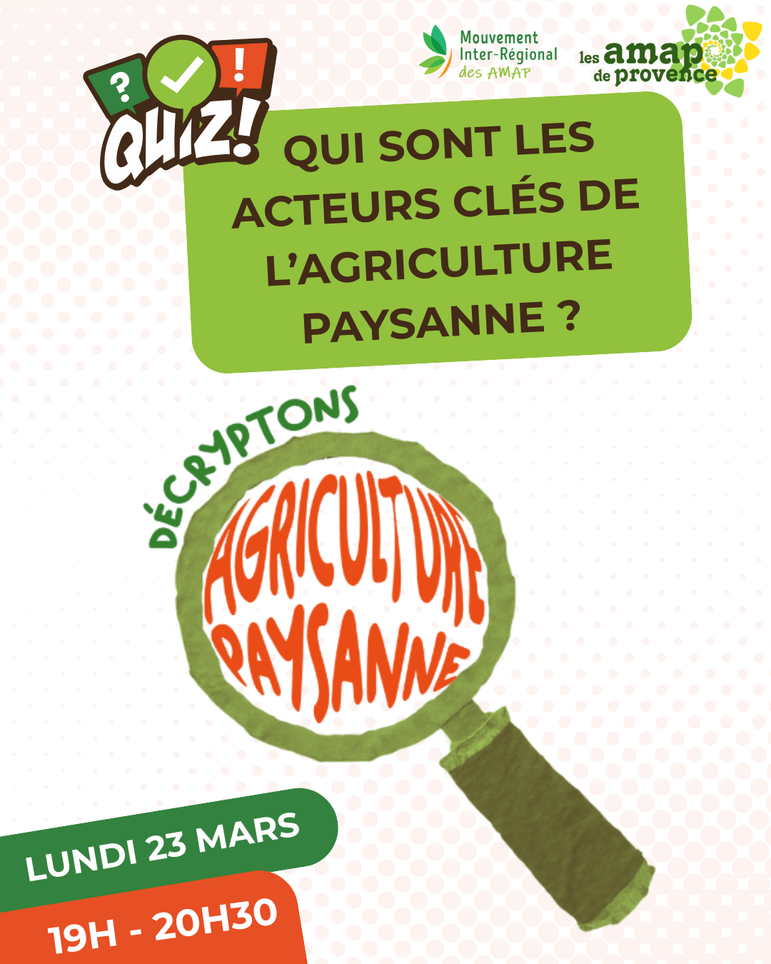 Lundi 23 mars – Atelier – Soirée Quizz : qui sont les acteurs clés de l’agriculture paysanne ?